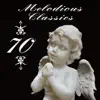 Various Artists - Melodious Classic 70 -Kuchizusamitaku Naru Mei Senritsu Tachi